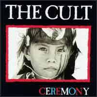 The Cult : Ceremony